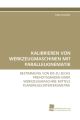 KALIBRIEREN VON WERKZEUGMASCHINEN MIT PARALLELKINEMATIK