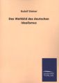 Das Weltbild des deutschen Idealismus