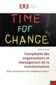 Complexité des organisations et management de la transformation