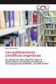 Las publicaciones científicas argentinas