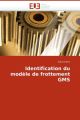 Identification du modèle de frottement GMS