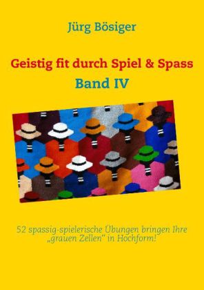 Geistig fit durch Spiel & Spass