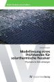 Modellierung eines Prüfstandes für solarthermische Receiver