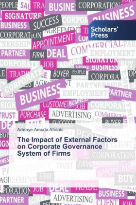The Impact of External Factors on Corporate Goverce System of Firms