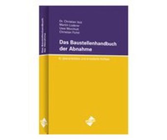 Das Baustellenhandbuch der Abnahme