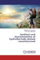 Synthesis and characterization of hydrothermally derived o/micromat
