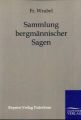Sammlung bergmännischer Sagen
