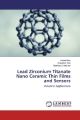Lead Zirconium Titanate Nano Ceramic Thin Films and Sensors