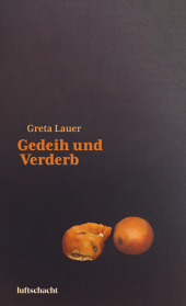 Gedeih und Verderb