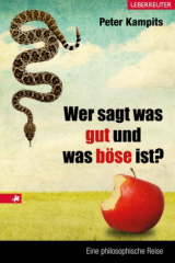 Wer sagt, was gut und was böse ist?