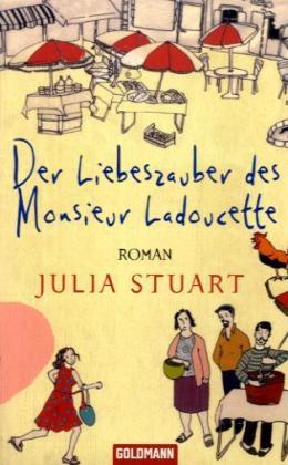 Der Liebeszauber des Monsieur Ladoucette