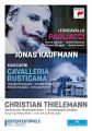 Cavalleria Rusticana / Pagliacci