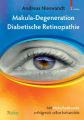 Makula-Degeneration Diabetische Retinopathie