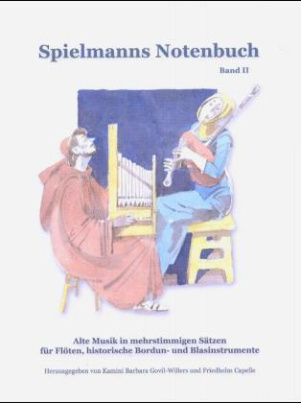 Spielmanns Notenbuch. Bd.2
