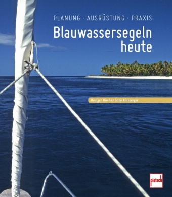 Blauwassersegeln heute