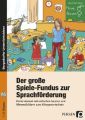 Der große Spiele-Fundus zur Sprachförderung, m. CD-ROM