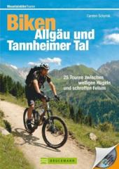 Biken Allgäu und Tannheimer Tal, m. CD-ROM