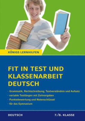 Fit in Test und Klassenarbeit - Deutsch. 7./8. Klasse Gymnasium