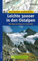 Bruckmanns Tourenführer Leichte 3000er in den Ostalpen