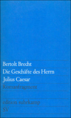 Die Geschäfte des Herrn Julius Caesar