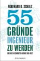 55 Gründe, Ingenieur zu werden