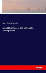 Maud Hamilton, or Self-will and its consequences