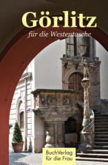 Görlitz für die Westentasche