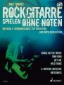 Rockgitarre spielen ohne Noten, m. Audio-CD