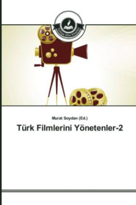 Türk Filmlerini Yönetenler-2