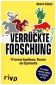 Verrückte Forschung