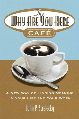 The Why Are You Here Cafe. Das Cafe am Rande der Welt, engl. Ausg.