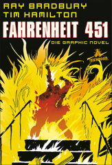 Ray Bradburys Fahrenheit 451, The Graphic Novel