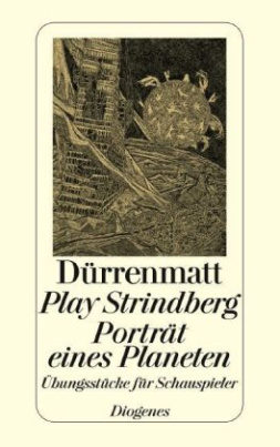 Play Strindberg. Porträt eines Planeten