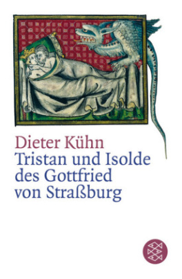 Tristan und Isolde des Gottfried von Straßbourg