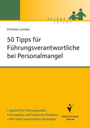 50 Tipps für Führungskräfte bei Personalmangel