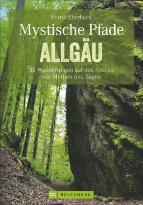 Mystische Pfade Allgäu