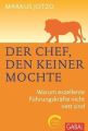 Der Chef, den keiner mochte