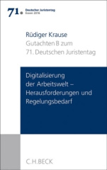 Gutachten: Digitalisierung der Arbeitswelt - Herausforderungen und Regelungsbedarf