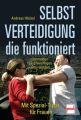 Selbstverteidigung, die funktioniert