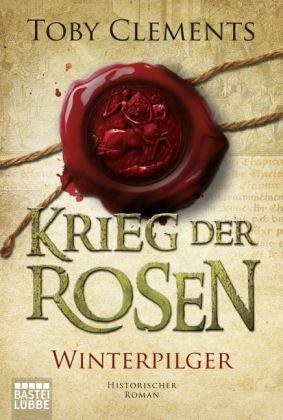 Krieg der Rosen: Winterpilger