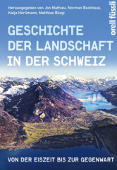 Geschichte der Landschaft in der Schweiz