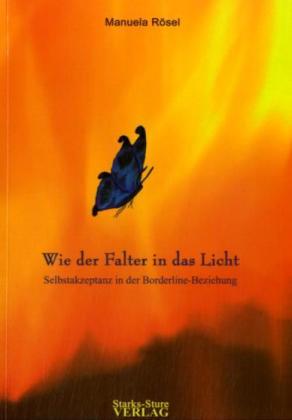 Wie der Falter in das Licht