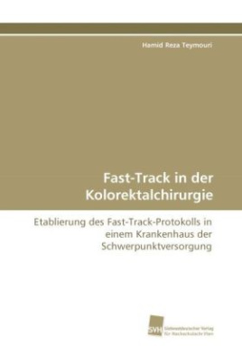 Fast-Track in der Kolorektalchirurgie
