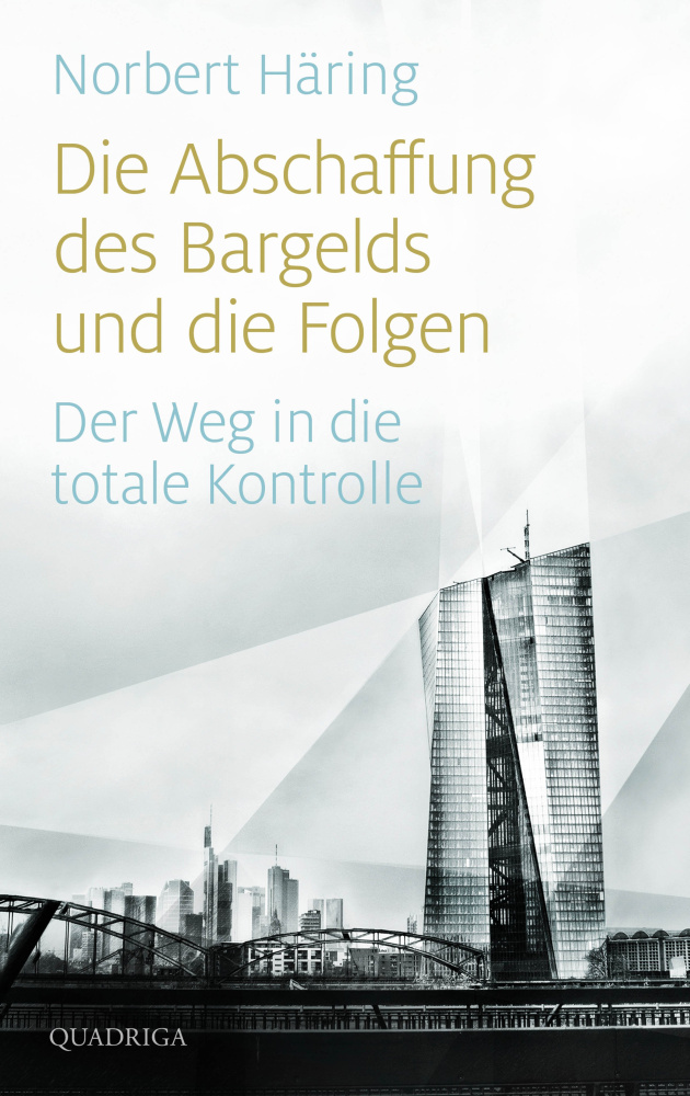 Die Abschaffung des Bargelds und die Folgen