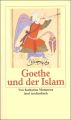 Goethe und der Islam