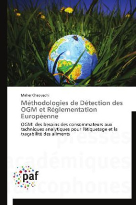 Méthodologies de Détection des OGM et Réglementation Européenne