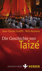 Die Geschichte von Taizé