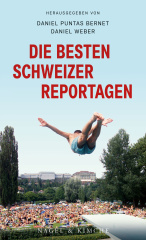 Die besten Schweizer Reportagen