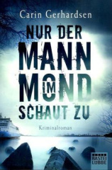 Nur der Mann im Mond schaut zu