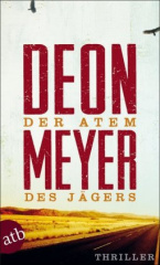 Der Atem des Jägers